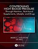 Image of the book cover for 'Controlling High Blood Pressure through Nutrition, Nutritional Supplements, Lifestyle, and Drugs'