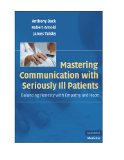 Image of the book cover for 'Mastering Communication with Seriously Ill Patients'