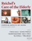 Image of the book cover for 'Reichel's Care of the Elderly'