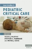 Image of the book cover for 'Case Studies in Pediatric Critical Care'