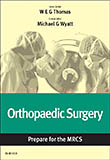 Image of the book cover for 'Orthopaedic Surgery: Prepare for the MRCS'