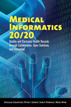 Image of the book cover for 'MEDICAL INFORMATICS 20/20'