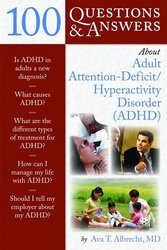 Image of the book cover for '100 QUESTIONS & ANSWERS ABOUT ADULT ATTENTION-DEFICIT/HYPERACTIVITY DISORDER (ADHD)'
