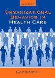 Image of the book cover for 'Organizational Behavior In Health Care'