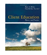 Image of the book cover for 'Client Education: Theory And Practice'