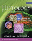 Image of the book cover for 'HISTOLOGY A TEXT AND ATLAS WITH CORRELATED CELL AND MOLECULAR BIOLOGY'