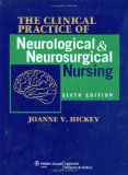 Image of the book cover for 'THE CLINICAL PRACTICE OF NEUROLOGICAL AND NEUROSURGICAL NURSING'