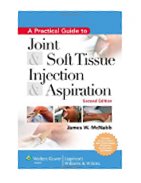 Image of the book cover for 'A PRACTICAL GUIDE TO JOINT & SOFT TISSUE INJECTION & ASPIRATION'