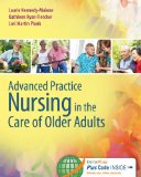 Advanced Practice Nursing in the Care of Older Adults | R2 Digital Library