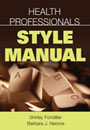 Image of the book cover for 'Health Professionals Style Manual'