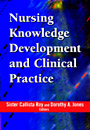Image of the book cover for 'Nursing Knowledge Development and Clinical Practice'