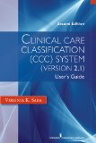Image of the book cover for 'CLINICAL CARE CLASSIFICATION (CCC) SYSTEM, VERSION 2.5: USER'S GUIDE'