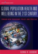 Image of the book cover for 'GLOBAL POPULATION HEALTH AND WELL-BEING IN THE 21ST CENTURY'