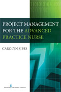 Image of the book cover for 'Project Management for the Advanced Practice Nurse'