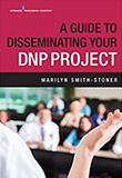 Image of the book cover for 'A Guide to Disseminating Your DNP Project'