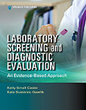 Image of the book cover for 'Laboratory Screening and Diagnostic Evaluation'