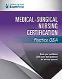 Image of the book cover for 'Medical-Surgical Nursing Certification Practice Q&A'