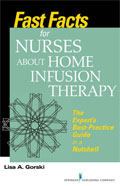 Image of the book cover for 'Fast Facts for Nurses about Home Infusion Therapy'