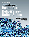 Image of the book cover for 'Jonas & Kovner's Health Care Delivery in the United States'