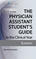 Image of the book cover for 'The Physician Assistant Student's Guide to the Clinical Year: Surgery'