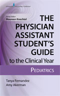 Image of the book cover for 'The Physician Assistant Student's Guide to the Clinical Year: Pediatrics'