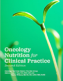 Image of the book cover for 'Oncology Nutrition for Clinical Practice'