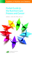 Image of the book cover for 'POCKET GUIDE TO THE NUTRITION CARE PROCESS AND CANCER'