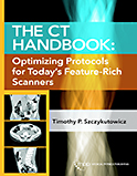 Image of the book cover for 'The CT Handbook: Optimizing Protocols for Today's Feature-Rich Scanners'