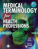 Image of the book cover for 'MEDICAL TERMINOLOGY FOR HEALTH PROFESSIONS'