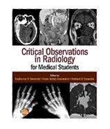 Image of the book cover for 'Critical Observations in Radiology for Medical Students'
