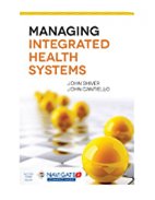 Image of the book cover for 'Managing Integrated Health Systems'
