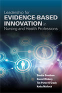 Image of the book cover for 'Leadership For Evidence-Based Innovation In Nursing And Health Professions'