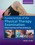Image of the book cover for 'Fundamentals of the Physical Therapy Examination'