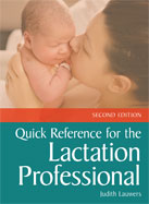 Image of the book cover for 'Quick Reference For The Lactation Professional'