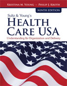 Image of the book cover for 'Sultz & Young's Health Care USA'