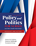 Policy and Politics for Nurses and Other Health Professionals