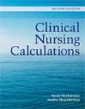 Image of the book cover for 'Clinical Nursing Calculations'