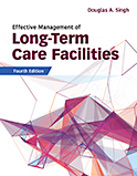 Image of the book cover for 'Effective Management of Long-Term Care Facilities'