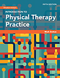 Dreeben-Irimia's Introduction to Physical Therapy Practice