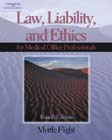 Image of the book cover for 'LAW, LIABILITY, AND ETHICS FOR MEDICAL OFFICE PROFESSIONALS'