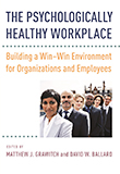 Image of the book cover for 'The Psychologically Healthy Workplace'