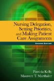 Image of the book cover for 'Nursing Delegation, Setting Priorities, and Making Patient Care Assignments'