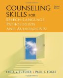 Image of the book cover for 'Counseling Skills for Speech-Language Pathologists and Audiologists'