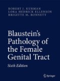 Image of the book cover for 'Blaustein's Pathology of the Female Genital Tract'