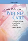 Image of the book cover for 'Quick Reference To Wound Care'