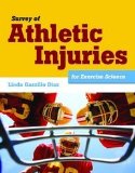 Image of the book cover for 'Survey Of Athletic Injuries For Exercise Science'