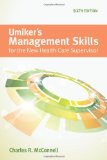 Image of the book cover for 'Umiker's Management Skills For The New Health Care Supervisor'