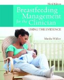 Image of the book cover for 'Breastfeeding Management For The Clinician'