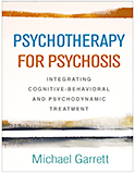 Image of the book cover for 'Psychotherapy for Psychosis'