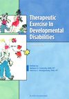 Image of the book cover for 'Therapeutic Exercise in Developmental Disabilities'